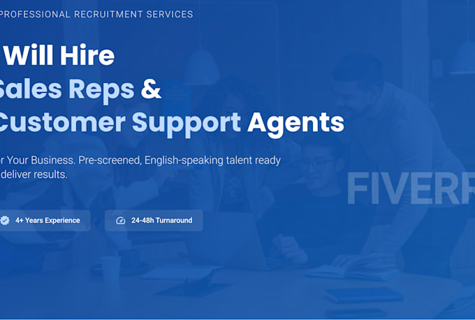 hire sales reps and customer support agents